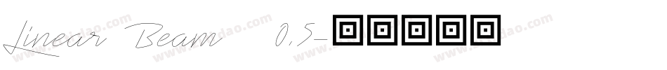 Linear Beam    0.5字体转换